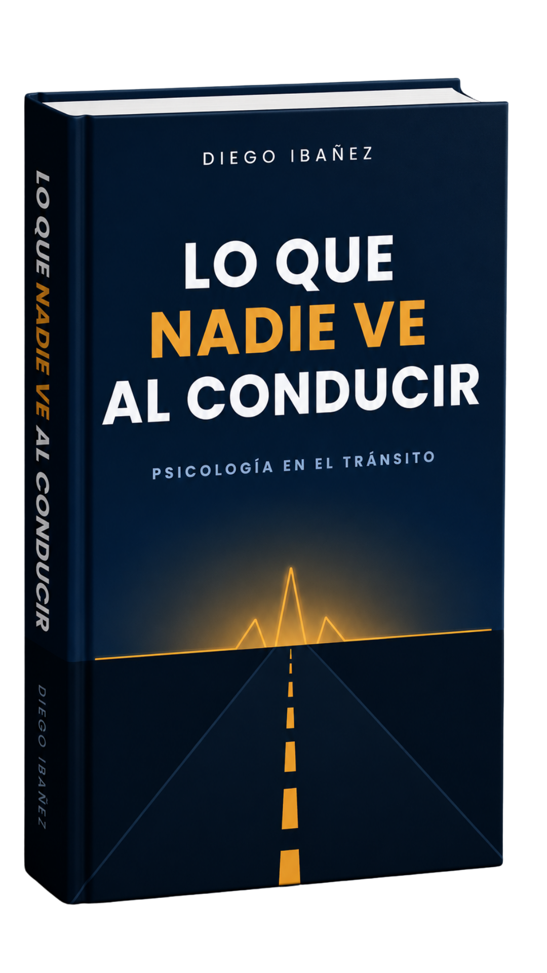 Portada de Lo que nadie ve al conducir, de Diego Ibañez